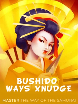Bushido Ways xNudge