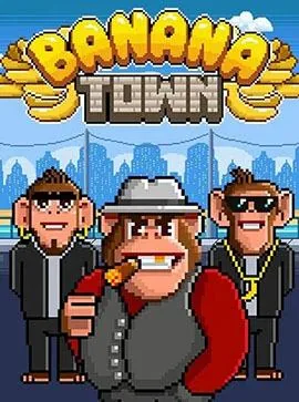 banana town